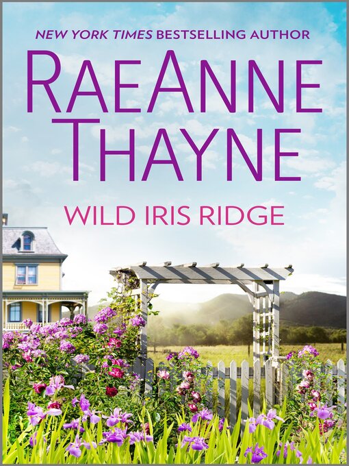 Title details for Wild Iris Ridge by RaeAnne Thayne - Available